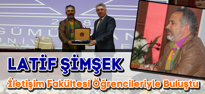 Latif Şimşek Gümüşhane Üniversitesi’nde