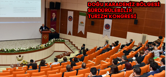 DOĞU KARADENİZ BÖLGESİ SÜRDÜRÜLEBİLİR TURİZM KONGRESİ