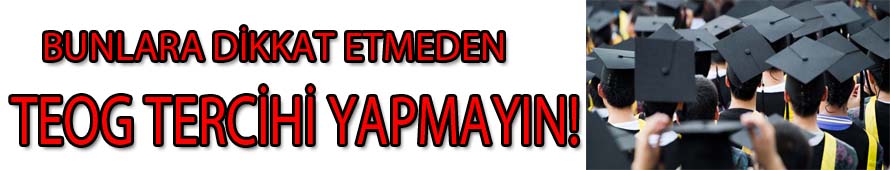 BUNLARA DİKKAT ETMEDEN TEOG TERCİHİ YAPMAYIN