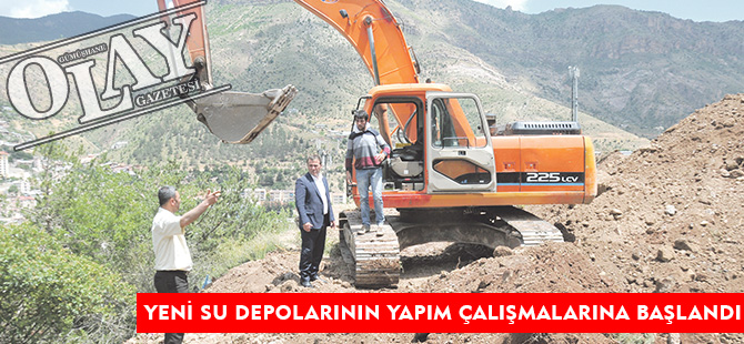 YENİ SU DEPOLARININ YAPIM ÇALIŞMALARINA BAŞLANDI