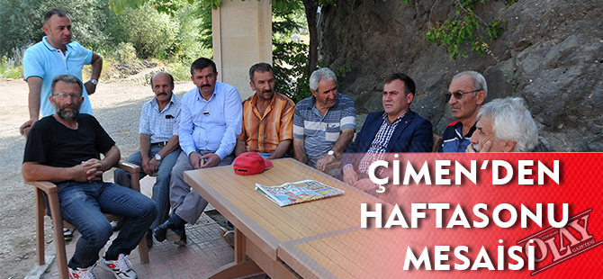 BAŞKAN ÇİMEN'İN HAFTA SONU MESAİSİ