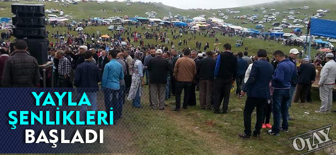 YAYLA ŞENLİKLERİ BAŞLADI