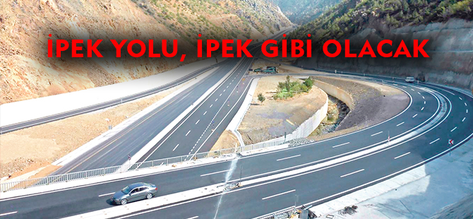 İPEK YOLU, İPEK GİBİ OLACAK