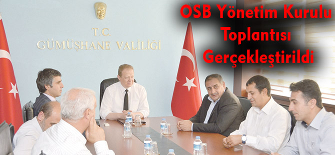 OSB Yönetim Kurulu Toplantısı Gerçekleştirildi