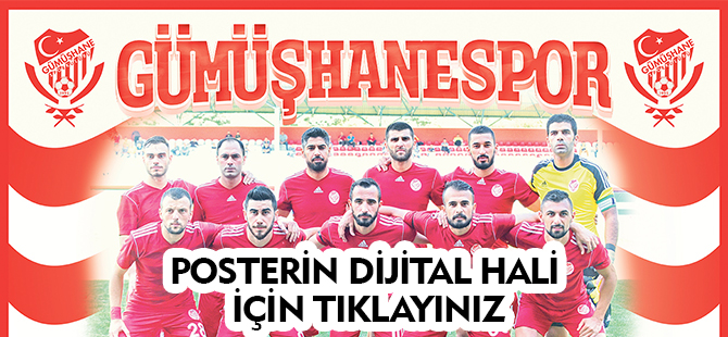 GÜMÜŞHANESPOR POSTERİ