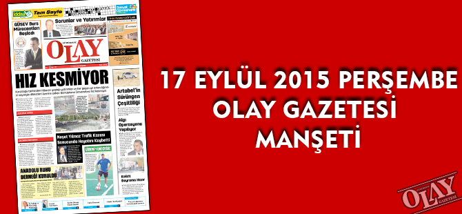 17 EYLÜL 2015 PERŞEMBE OLAY GAZETESİ MANŞETİ