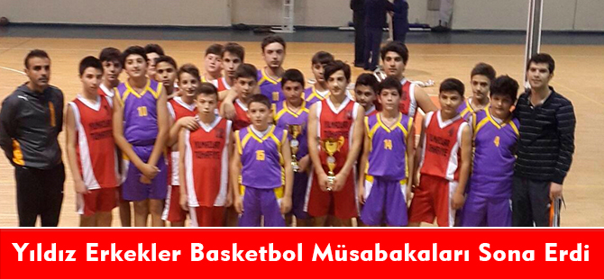 Yıldız Erkekler Basketbol Müsabakaları Sona Erdi