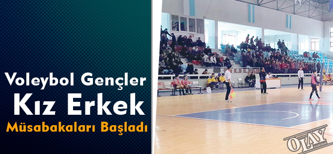 Voleybol Gençler Kız Erkek Müsabakaları Başladı