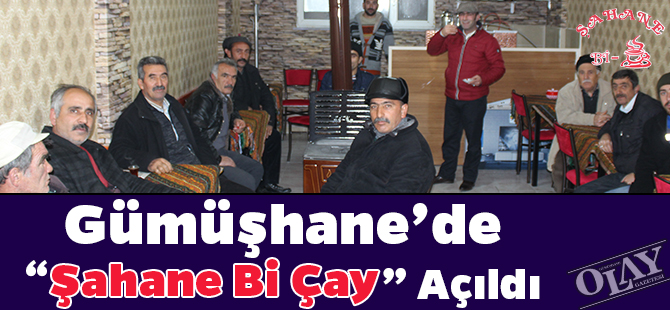 “Şahane Bi Çay” Açıldı