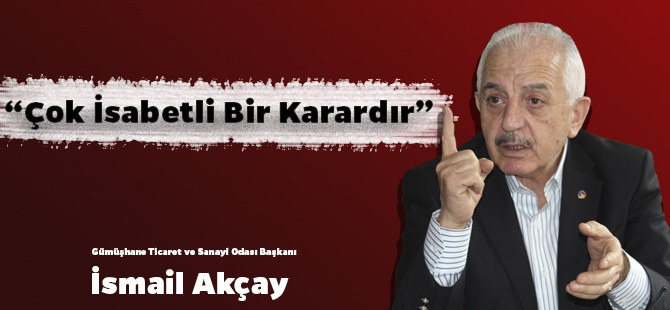 “Çok İsabetli Bir Karardır”