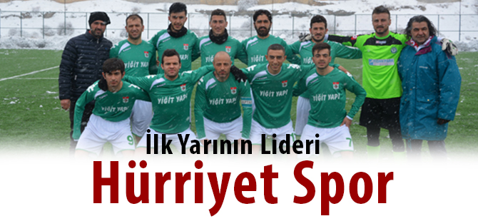 İlk Yarının Lideri Hürriyet Spor