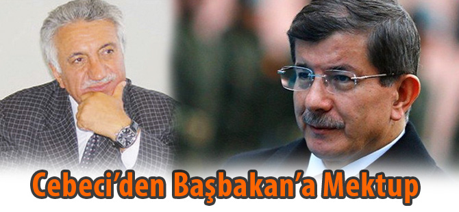 Cebeci’den Başbakan’a Mektup