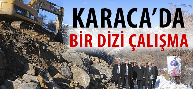 KARACA’DA BİR DİZİ ÇALIŞMA