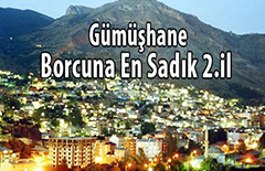 Gümüşhane Borcuna En Sadık 2.il