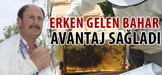 Erken Gelen Bahar Avantaj Sağladı