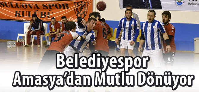 Belediyespor Amasya’dan Mutlu Dönüyor