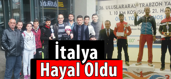 İtalya Hayal Oldu