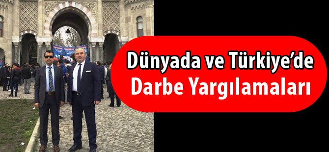 Dünyada ve Türkiye’de Darbe Yargılamaları