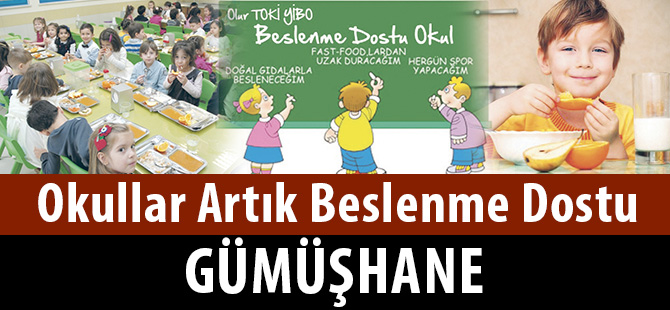 Okullar Artık Beslenme Dostu