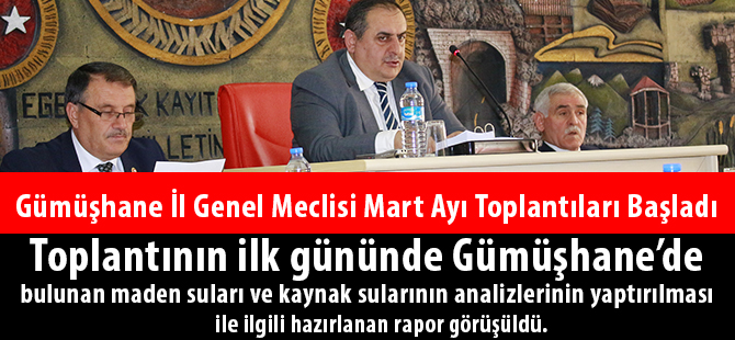 Gümüşhane İl Genel Meclisi Mart Ayı Toplantıları Başladı