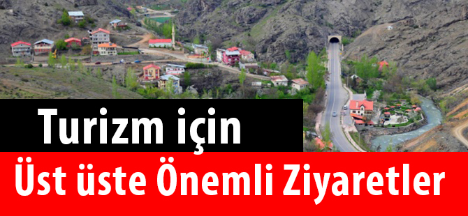 Turizm için üst üste önemli ziyaretler