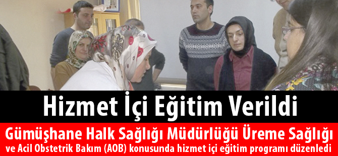 Hizmet İçi Eğitim Verildi