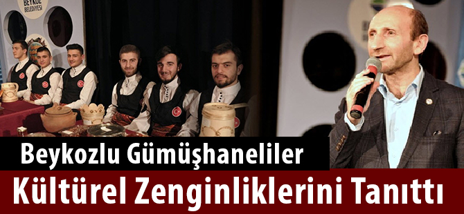 Beykozlu Gümüşhaneliler Kültürel Zenginliklerini Tanıttı