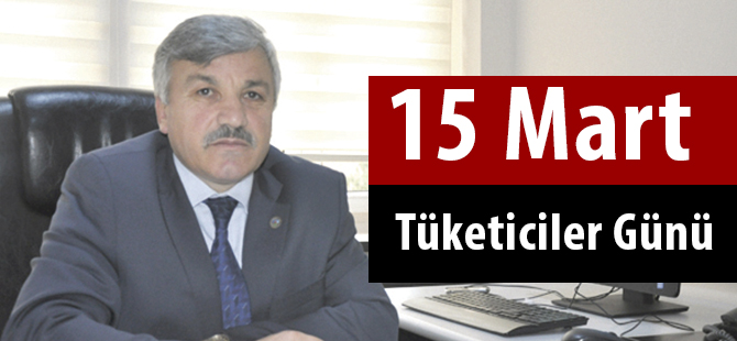 15 Mart Tüketiciler Günü