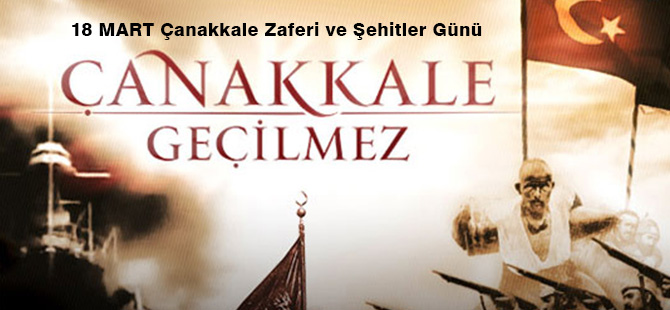 Çanakkale Zaferi ve Şehitler Günü mesajları