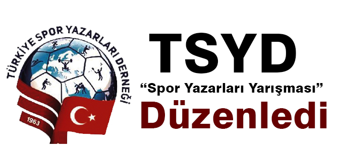 TSYD, “Spor Yazarları Yarışması” düzenledi