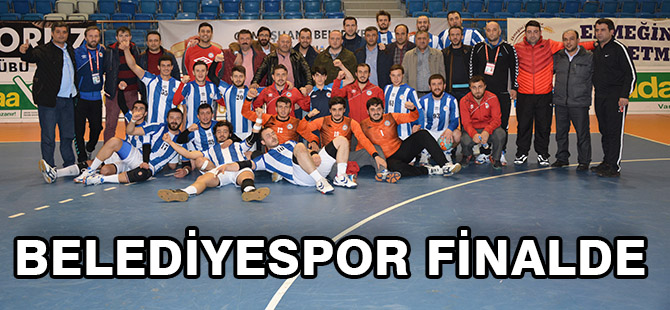 BELEDİYESPOR FİNALDE