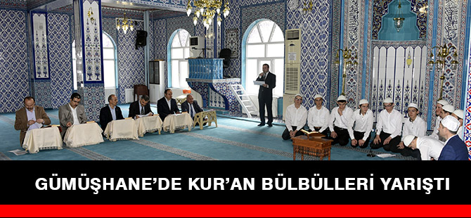 GÜMÜŞHANE’DE KUR’AN BÜLBÜLLERİ YARIŞTI