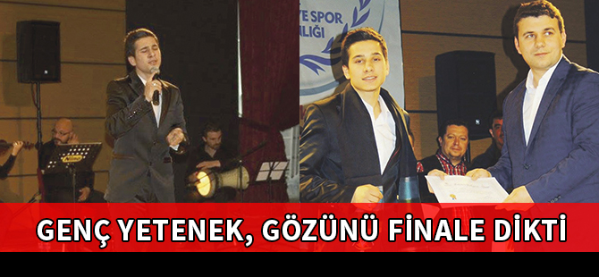 GENÇ YETENEK, GÖZÜNÜ FİNALE DİKTİ