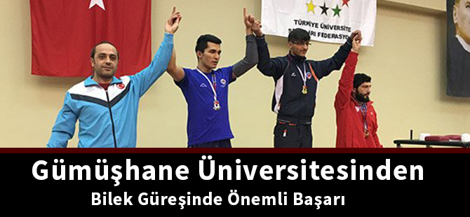 Gümüşhane Üniversitesinden bilek güreşinde önemli başarı