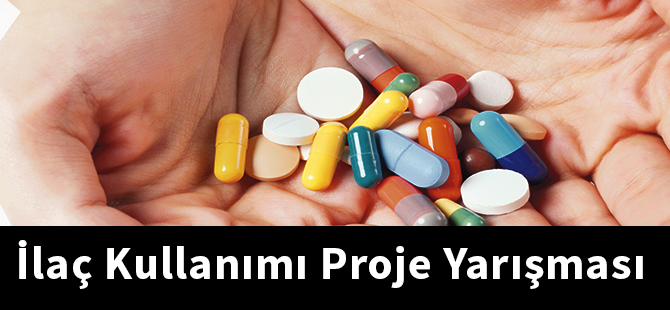 İlaç Kullanımı Proje Yarışması