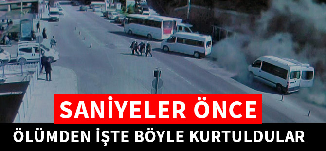 SANİYELER ÖNCE ÖLÜMDEN İŞTE BÖYLE KURTULDULAR