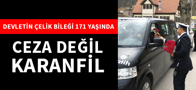 CEZA DEĞİL ,KARANFİL