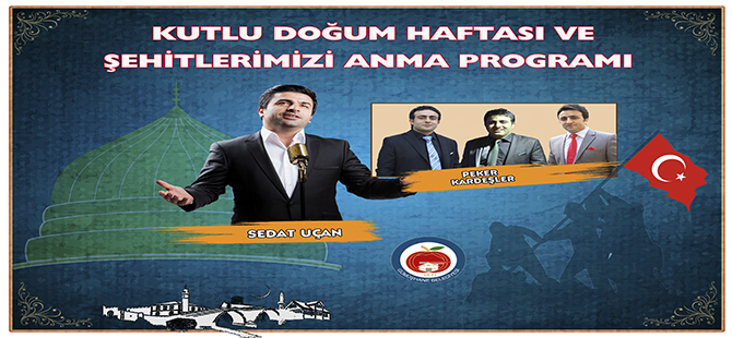 Kutlu Doğum ve Şehitlerimizi Anma Programı