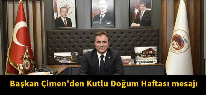 Başkan Çimen'den Kutlu Doğum Haftası mesajı