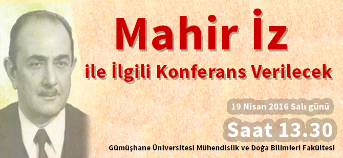 Mahir İz ile ilgili konferans verilecek