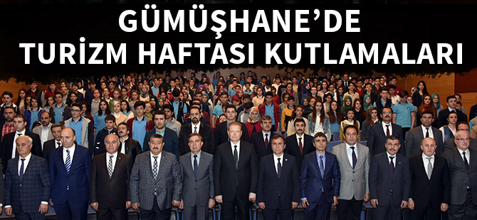 GÜMÜŞHANE’DE TURİZM HAFTASI KUTLAMALARI