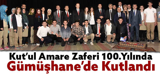 Kut’ul Amare Zaferi 100.Yılında Gümüşhane’de Kutlandı