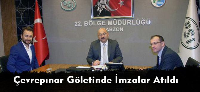 Çevrepınar Göletinde İmzalar Atıldı