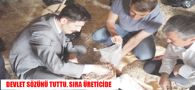 DEVLET SÖZÜNÜ TUTTU, SIRA ÜRETİCİDE