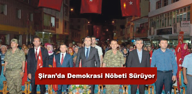 Şiran’da Demokrasi Nöbeti Sürüyor