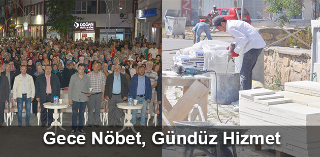 Gece Nöbet, Gündüz Hizmet