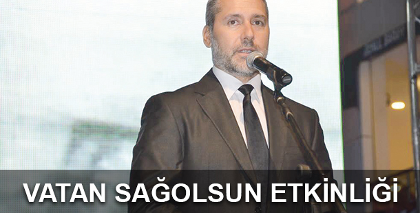 VATAN SAĞOLSUN ETKİNLİĞİ