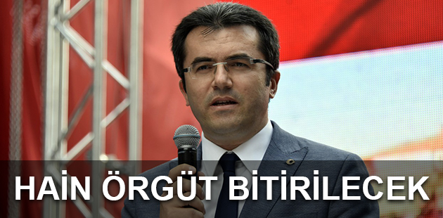 HAİN ÖRGÜT BİTİRİLECEK