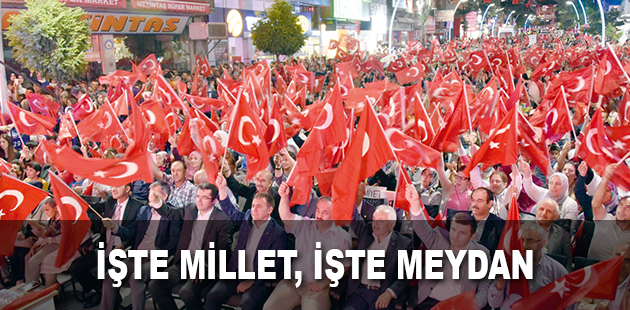 İŞTE MİLLET, İŞTE MEYDAN