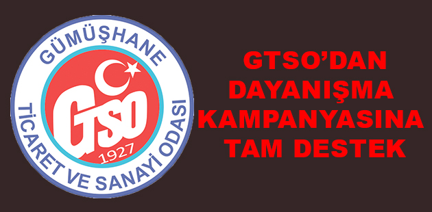 GTSO'DAN DAYANIŞMA KAMPANYASINA TAM DESTEK